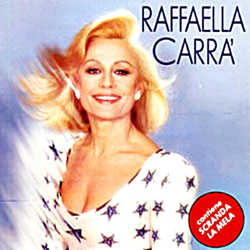 Raffaella Carrà - Raffaella [1991] - hitparade.ch